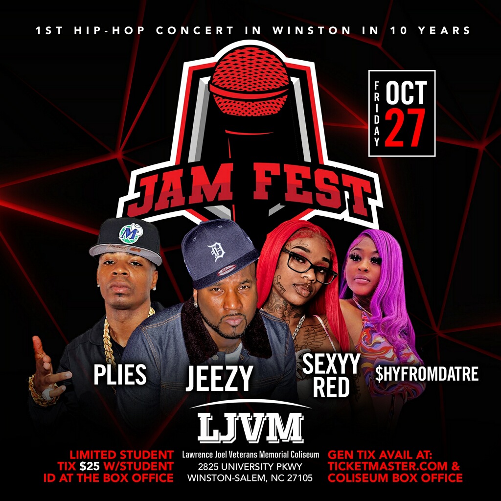 Jam Fest Plies Jeezy Sexyy Red Shyfromdatre LJVM Limited Student Tix $25 w/Student ID at the Box Office